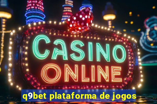 q9bet plataforma de jogos